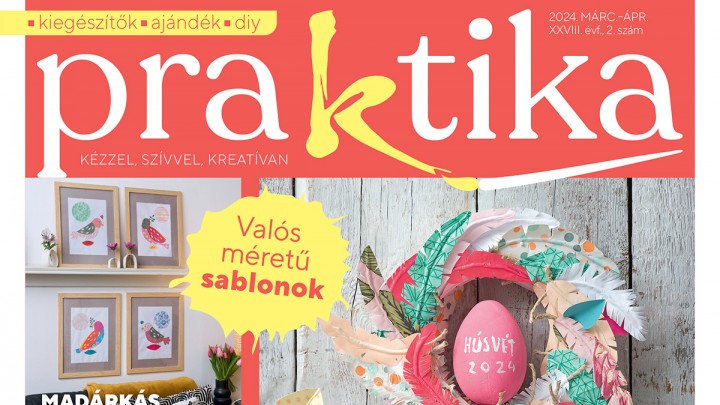 Megjelent a tavaszköszöntő Praktika magazin